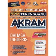 BUKU LATIHAN ( 2025 ) : KERTAS PERCUBAAN SPM TERENGGANU AKRAM BAHASA INGGERIS ( KERTAS PERCUBAAN SPM