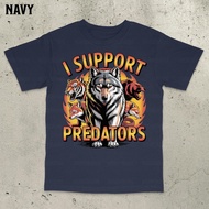 [Cod] I Support Predator T-Shirt Offensive Meme Shirt Stupid Meme Shirt Funny Meme Shirt Gen Z Shirt