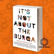 It's Not About the Burqa Mariam Khan