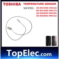 TOSHIBA ORIGINAL FRIDGE TEMPERATURE SENSOR GR-RF610WE-PMY(37) GR-RF608WI-PMY(06) RF608 TEMPERATURE S