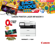 [ผ่อน 0% 10 เดือน]CANON PRINTER LASER MF465DW II /ประกัน 1 Year