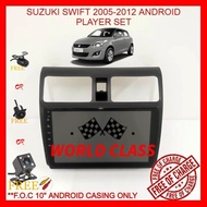 SUZUKI SWIFT 2005 - 2012 ANDROID 10" IPS PLAYER 2.5D WITH ( F.O.C ANDROID PLAYER CASING)