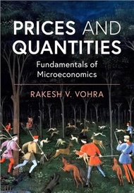 Prices and Quantities：Fundamentals of Microeconomics