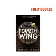 Fourth Wing: The Empyrean, Book 1 (Paperback) by Rebecca Yarros