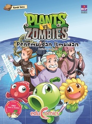 EDUCOMICS PLANTS VS ZOMBIES : PENEMU DAN ILMUWAN
