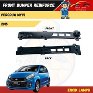 Front Reinforce Bumper Panel Bracket Depan Perodua Myvi 2015 100% New High Quality Ready Stock