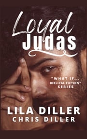Loyal Judas Lila Diller