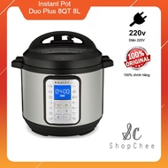 INSTANT POT DUO PLUS IP 60 MULTI-FUNCTION COOKER 8L - 8QT 220V ELECTRICITY; UK DUC ANH