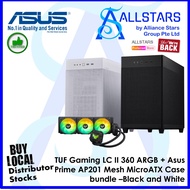 (ALLSTARS) ASUS TUF Gaming LC II 360 ARGB+ Prime AP201 Mesh MicroATX Case bundle)(Warranty Case 1 ye