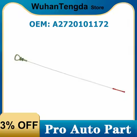 A2720101172 Engine Oil Level Dipstick 272 010 11 72 for Mercedes Benz E-CLASS S-CLASS W221 W212 S300