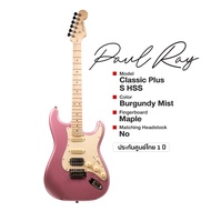 ⭐ศูนย์ไทย⭐ Paul Ray® Classic Plus S HSS กีตาร์ไฟฟ้า 22 เฟรต ทรง Strat HSS คอดำ (Maple Fingerboard) +