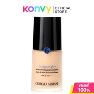 Giorgio Armani Designer Glow Radiant Revitalizing Foundation 30ml จิออร์จิโอ อาร์มานี่ รองพื้นเนื้อบ