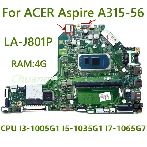 LA-J801P motherboard For ACER Aspire A315-56 Laptop with CPU CPU I3-1005G1 I5-1035G1 I7-1065G7 RAM 4