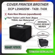 Brother Printer Protective Cover Brother DCP-L2540DW - T430W -T420W