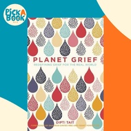 [100% Original Books] - Planet Grief : Redefining Grief for the Real World by Dipti Tait (UK edition