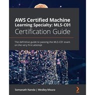 [sgstock] AWS Certified Machine Learning Specialty: MLS-C01 Certification Guide: The definitive guid