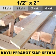 [EZ Timber] Kayu 1/2" x 2" Siap Ketam | Kayu DIY | Kayu Perabot | Kayu Pallet | 1 kaki | 2 kaki | 3 kaki | 4 kaki