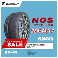 [ RAYA Clearance Stock ] 225/45/17 rubbercraft semi slick SP-01 treadwear180 new old stock DOT2022 year make 2022