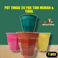 TALL POT 20 MIP PAK TANI THICK BEAUTIFUL TABULAN FLOWER POT