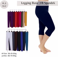Legging Celana Panjang Spandek 7/8 Remaja Dewasa Dibawah Lutut