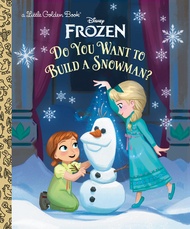 Do You Want to Build a Snowman? (Disney Frozen) (Little Golden Book) Do You Want to Build a Snowman?