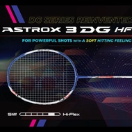 Yonex Astrox 3 DG - ST/HF Badminton Racket - Original