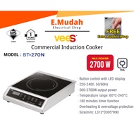 Vees Commercial Induction Cooker Dapur Induksi Komersial  | BT-270N