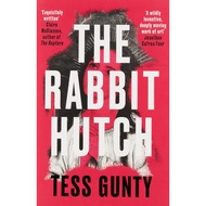 The Rabbit Hutch [Paperback] By: Tess Gunty