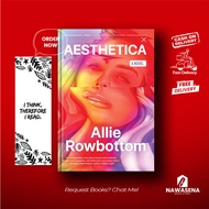 Aesthetica by Allie Rowbottom (English)