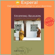 Studying Religion : An Introduction Through Cases by Gary E. Kessler (US edition, paperback)