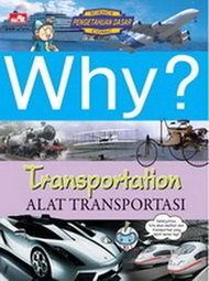 WHY? TRANSPORTATION