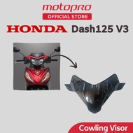 HONDA Dash 125 V3 Cowling Visor Small Visor Kecil Handle Cover Kepala Dash125 V3 Dash125V3 53280-K47