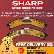 PCB BOARD SHARP WASHING MACHINE ES-P10MM/ ES-R96M/ ES-R100M/ ES-R90M/ ES-N95MM/ ES-N90HS/ ESS903MA/ 