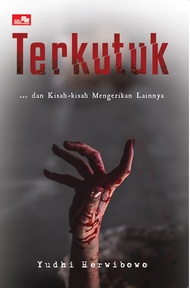 TERKUTUK DAN KISAH-KISAH MENGERIKAN LAINNYA