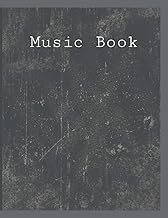 Music Book: Music book / 120 pages / 8.5x11 inches (21.59 x 27.94 cm) / soft cover / notebook with e