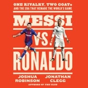 Messi vs. Ronaldo Jonathan Clegg