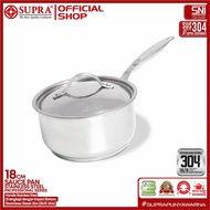 SUPRA SAUCE PAN 16cm / Pro Sauce Pan 16cm + Lid RESTOPAN by Supra Stainless 304