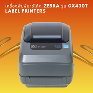 เครื่องพิมพ์บาร์โค้ด Zebra รุ่น GX430t Label Printers