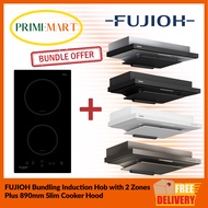 [FUJIOH BUNDLING] INDUCTION HOB 2 ZONES (FH-ID5125) + 890MM SLIM COOKER HOOD (FR-FS2290)