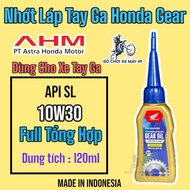 Genuine HONDA Gearbox Oil (10W30) AHM - Indonesia - Full Synthetic (120ml) >>>>>