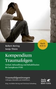 Kompendium Traumafolgen Robert Bering