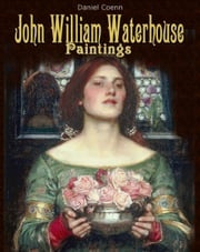 John William Waterhouse Daniel Coenn