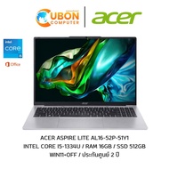 ACER ASPIRE LITE AL16-52P-51Y1 NOTEBOOK (โน๊ตบุ๊ค) INTEL CORE I5-1334U / 16GB / 512GB / WIN11+OFF / 