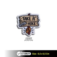 Take a hike embroidery Patch | Adventures patch