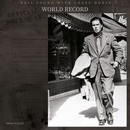 Neil Young & Crazy Horse Horse-World Record World