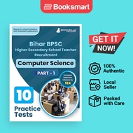 Bihar BPSC Higher Secondary School Teacher - Computer Science Book 2023 (English Edition) - 10 Pract