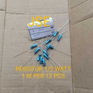 1/ 2 WATT RESISTOR 1 M OHM PER 12 PCS