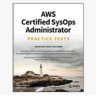 AWS Certified SysOps Administrator Practice Tests: Associate SOA-C01 Exam by Sara Perrott