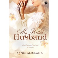 MY HOTTEST HUSBAND - Sandi Maulana