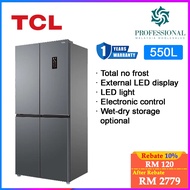 【FREE SHIPPING】TCL 550L 4 Doors Refrigerators No Frost Fridge Electronic control Peti Ais Peti Sejuk
